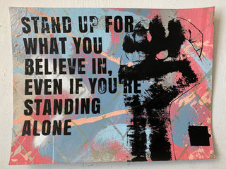 Stand Up For What You Believe In
