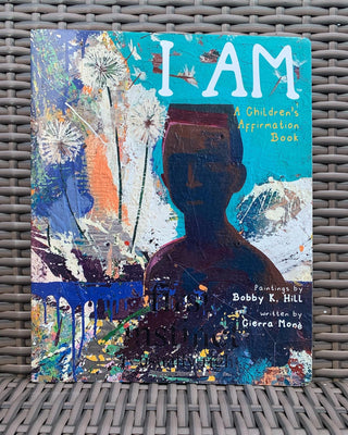 I AM: A Children’s Affirmation Board Book