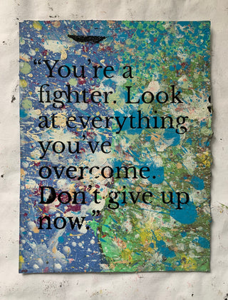 You’re a Fighter (medium)