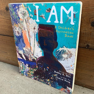 I AM: A Children’s Affirmation Board Book